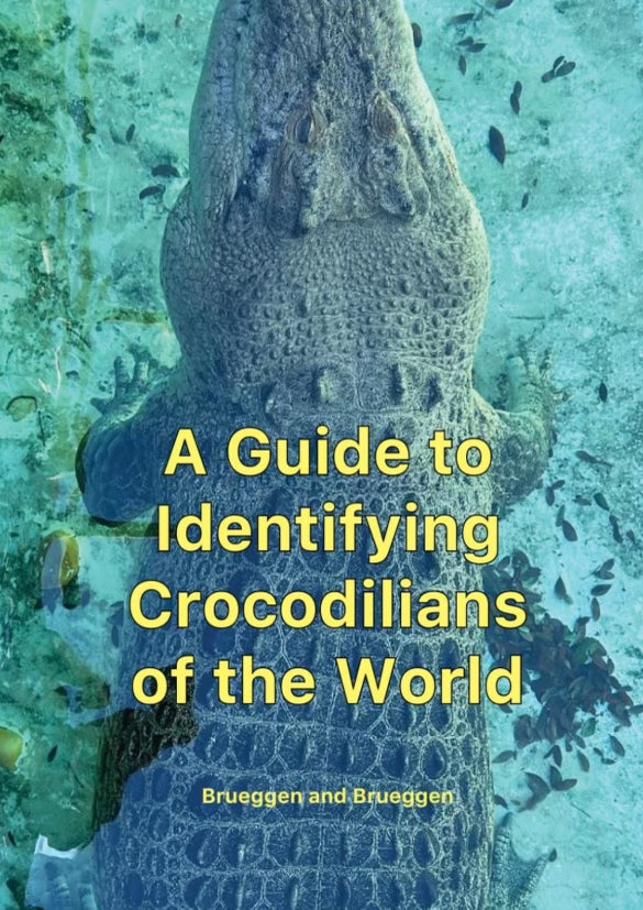 Guide to Identifying Crocodilians of the World, Hardcover